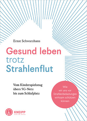 Gesund leben trotz Strahlenflut