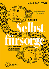 Echte Selbstfrsorge ist eine radikale Entscheidung fr dich selbst