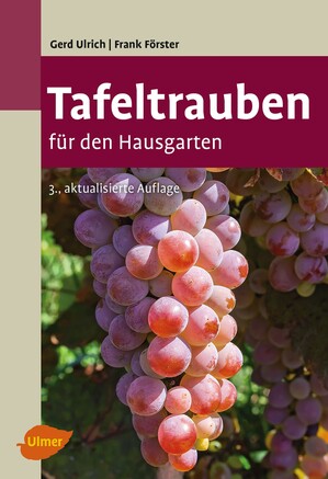 Tafeltrauben fr den Hausgarten