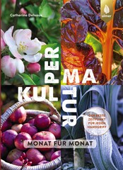 Permakultur Monat fr Monat