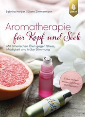 Aromatherapie fr Kopf und Seele