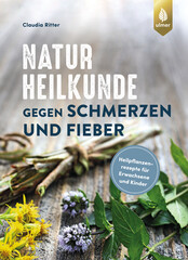 Naturheilkunde gegen Schmerzen und Fieber