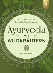 Ayurveda mit Wildkr�utern