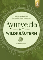 Ayurveda mit Wildkr�utern